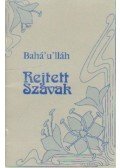 Bahá'u'lláh - Rejtett szavak