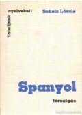 Scholz László - Spanyol társalgás