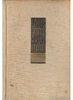 Bromfield, Louis - Árvíz Indiában I-II. kötet Bromfield, Louis - Árvíz Indiában I-II. kötet, Budapest 1939 antikvár könyv