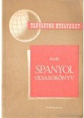 Dr. Király Rudolf - Spanyol olvasókönyv