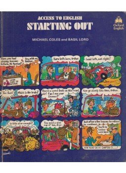 Coles, Michael, Lord, Basil - Access to English - Starting Out Coles, Michael, Lord, Basil - Access to English - Starting Out, Oxford 1990 antikvár könyv