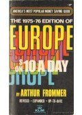 Frommer, Arthur - The 1975-76 edition of Europe on $10 a day