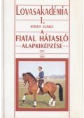 Klimke, Reiner - A fiatal hátasló alapkiképzése