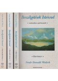 Neale Donald Walsch - Beszélgetések Istennel I-III.
