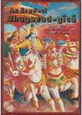 A. C. Bhaktivedanta Swami Prabhupáda - Az eredeti Bhagavad-gítá