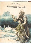 Lihanov, Albert - Meredek hegyek