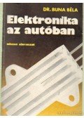 Buna Béla dr. - Elektronika az autóban