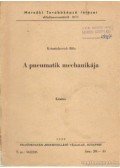 Krisztinkovich Béla - A pneumatik mechanikája