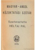 Heltai Pál - Magyar-angol közoktatási szótár