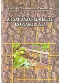Heltai Miklós,Szemethy László - A csapdázás elmélete és gyakorlata