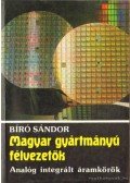 Bíró Sándor - Magyar gyártmányú félvezetők