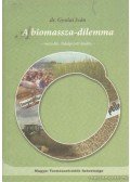 Dr. Gyulai Iván - A biomassza-dilemma