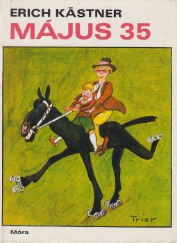 Erich Kästner - Május 35 Erich Kästner - Május 35, Budapest 1982 antikvár könyv