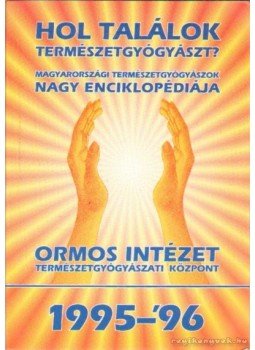  - Hol találok természetgyógyászt?, Budapest 1995 antikvár könyv