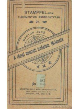 Márton Jenő - A római nemzeti irodalom története Márton Jenő - A római nemzeti irodalom története, Budapest 1915 antikvár könyv