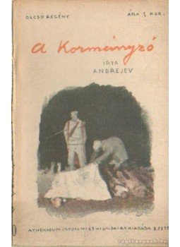 Leonid, Andrejev - A kormányzó Leonid, Andrejev - A kormányzó, Budapest 1918 antikvár könyv