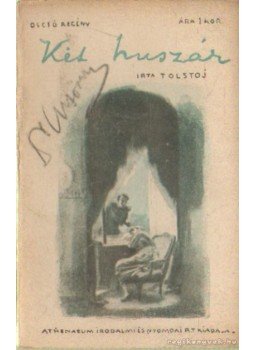 Lev Tolsztoj - Két huszár Lev Tolsztoj - Két huszár, Budapest 1918 antikvár könyv