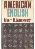 Marckwardt, Albert H. - American English