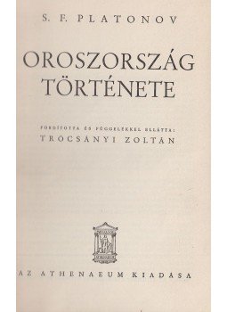 Platonov, S. F. - Oroszország története Platonov, S. F. - Oroszország története, Budapest 0 antikvár könyv
