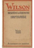 Bródy Béla (összeáll.),Magyar Lajos - Wilson beszédei és üzenetei