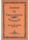 B. Schidlof dr. - Az érvényesülés művészete a megnyerő modor könyve