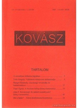 Kocsis Tamás - Kovász 2003. VII. évfolyam 1-2. szám Kocsis Tamás - Kovász 2003. VII. évfolyam 1-2. szám, 2003 antikvár könyv