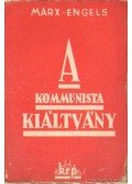 Karl Marx,Friedrich Engels - A kommunista kiáltvány