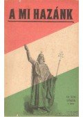 Öveges Kálmán - A mi hazánk