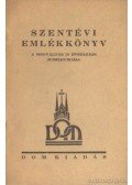 Dr. Leopold Antal (szerk.) - Szentévi emlékkönyv