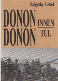 Szigethy Lehel - Donon innen Donon túl