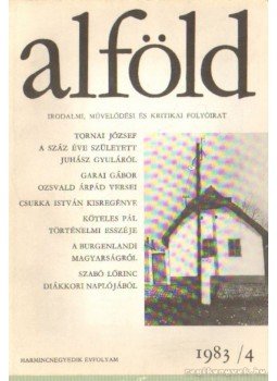 Juhász Béla - Alföld 1983/4. Juhász Béla - Alföld 1983/4., Debrecen 1983 antikvár könyv