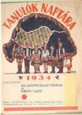 Simon Lajos,Baloghné Hajós Terézia - Tanulók naptára 1934