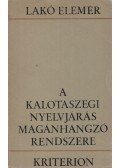 Lakó Elemér - A kalotaszegi nyelvjárás magánhangzó rendszere