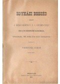 Thébusz János - Egyházi beszéd melyet a Magyarhoni E. E. E. gyámintézet XXII-ik évi közgyűlése alkalmával Selmeczbányán, 1882. október 22-én tartott istentiszteleten mondott Thébusz János zólyomi lelkész