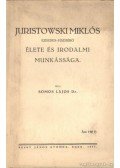 Somos Lajos Dr. - Juristowski Miklós ezredes-hadbíró élete és irodalmi munkássága