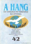 Kecséné, Sámson Gyögyvér,Torma Károlyné,Devich Erzsébet - A hang 42.