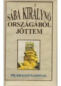 Nashwan, Khaled - Sába királynő országából jöttem
