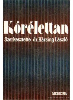 Dr. Hársing László - Kórélettan Dr. Hársing László - Kórélettan, Budapest 1988 antikvár könyv