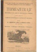 Somogyi Géza,Emericzy Géza Dr. - Természetrajz mindennapi és ismétlő népiskolák számára