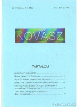 Kocsis Tamás - Kovász 2005. IX. évfolyam 1-4. szám Kocsis Tamás - Kovász 2005. IX. évfolyam 1-4. szám, 2005 antikvár könyv