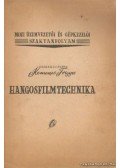 Kemenes Frigyes - Hangosfilmtechnika