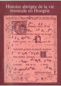 Breuer János - Histoire abrégée de la vie musicale en Hongrie