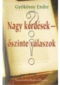 Gyökössy Endre - Nagy kérdések - őszinte válaszok