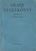 Dr. Móritz György - Olasz nyelvkönyv a gimnáziumok I. osztálya számára