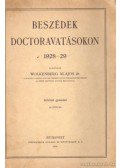 Wolkenberg Alajos Dr. - Beszédek doctoravatásokon 1928-29