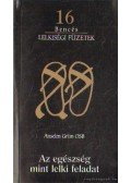 Anselm Grün ,Meinrad Dufner - Az egészség mint lelki feladat