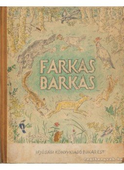 Faragó József - Farkas Barkas Faragó József - Farkas Barkas, Bukarest 1963 antikvár könyv