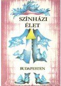 Cserje Zsuzsa - Színházi élet Budapesten