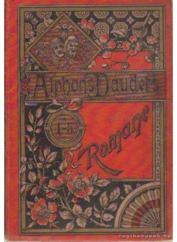 Daudet, Alphonse - Alphonse Daudet's Romane I-V. egyben Daudet, Alphonse - Alphonse Daudet's Romane I-V. egyben, Berlin und Leipzig 1892 antikvár könyv