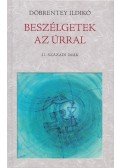 Döbrentey Ildikó - Beszélgetek az Úrral